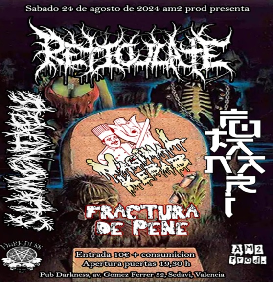 FRACTURA DE PENE + RETICULATE + FUTANARI + SLAMENTABLE + VAGINAL KEBAB 24/08/24 PUB DARKNESS, SEDAVÍ