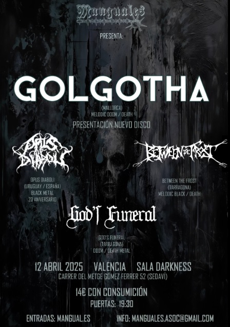 GOLGOTHA + BETWEEN THE FROST + GOD’S FUNERAL + OPUS DIABOLI 12/04/25 PUB DARKNESS (SDV)