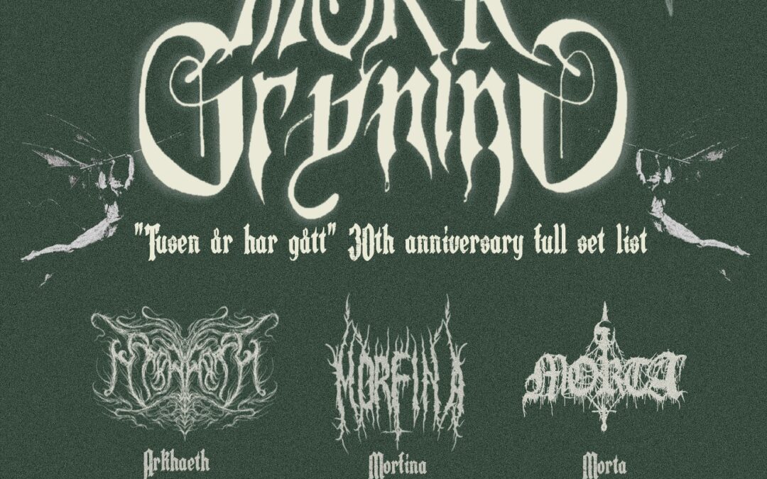 MÖRK GRYNING + MORFINA + ARKHAETH + MORTA 20/09/ 25 ZULÚ KLUB (ALD)